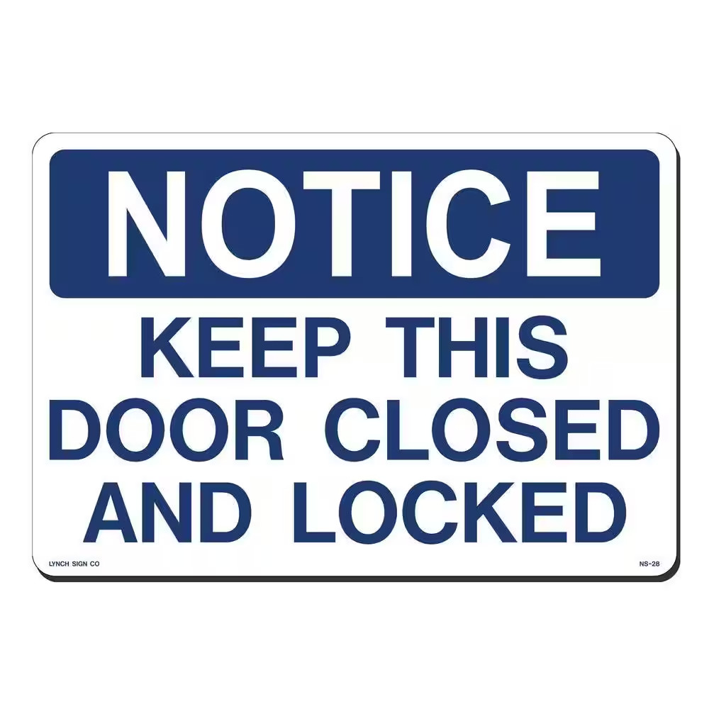14 In. X 10 In. Notice Door Closed on Locked Sign Printed on More Durable, Thick