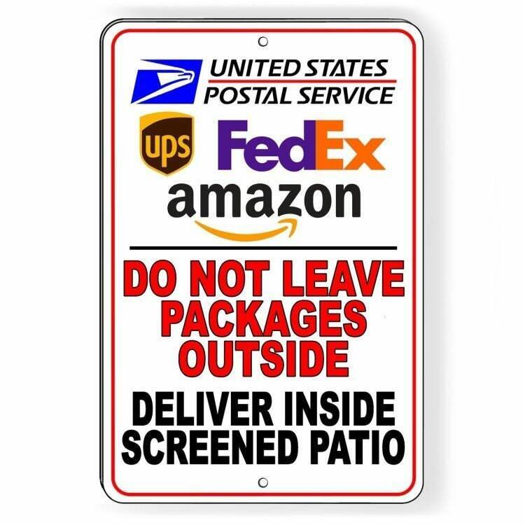 Do Not Leave Packages Outside Deliver Inside Patio Sign / Decal / Si100 /