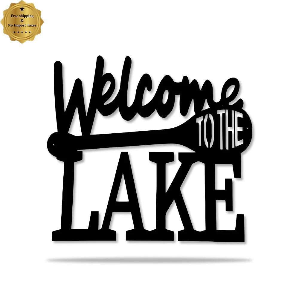 Welcome to the Lake Sign, Lake House Metal Wall Decor, Indoor Outdoor Decoration