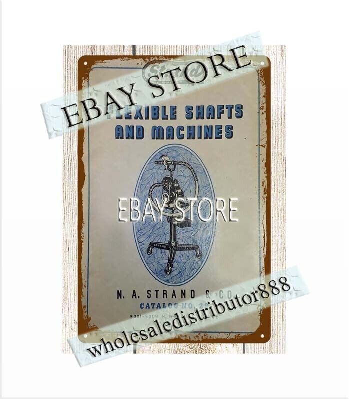 1930 N.A. Strand Flexible Shaft Machines Chicago metal tin sign wall accessories