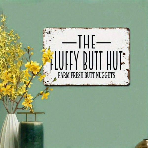 Funny Farmhouse Chicken Coop Sign Retro Fluffy Butt Hut Metal Wall Plaque Decor