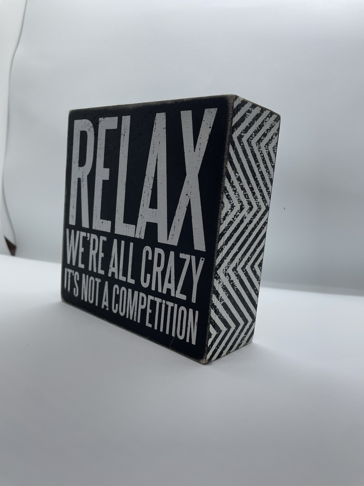 Primitives by Kathy 25172 Chevron Trimmed Box Sign 5 x 5 in ‘Relax We All Crazy’