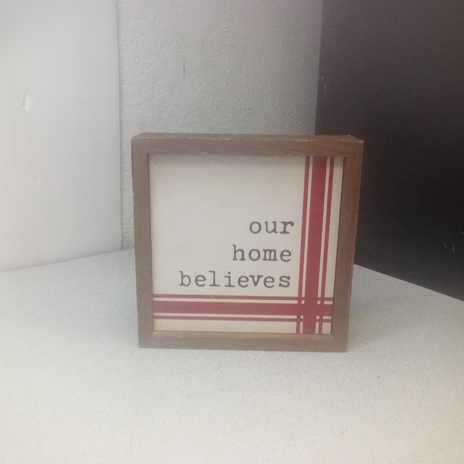 Driftless Studios 6×6 Box Sign “Our Home Believes”