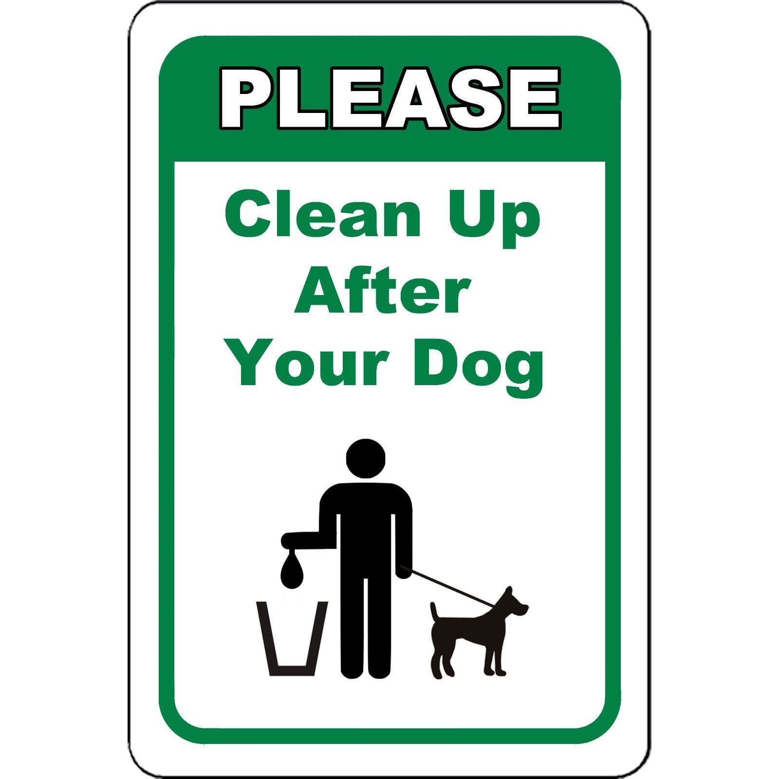 Please clean up after your dog Metal Sign 8″ X 12″ Aluminum