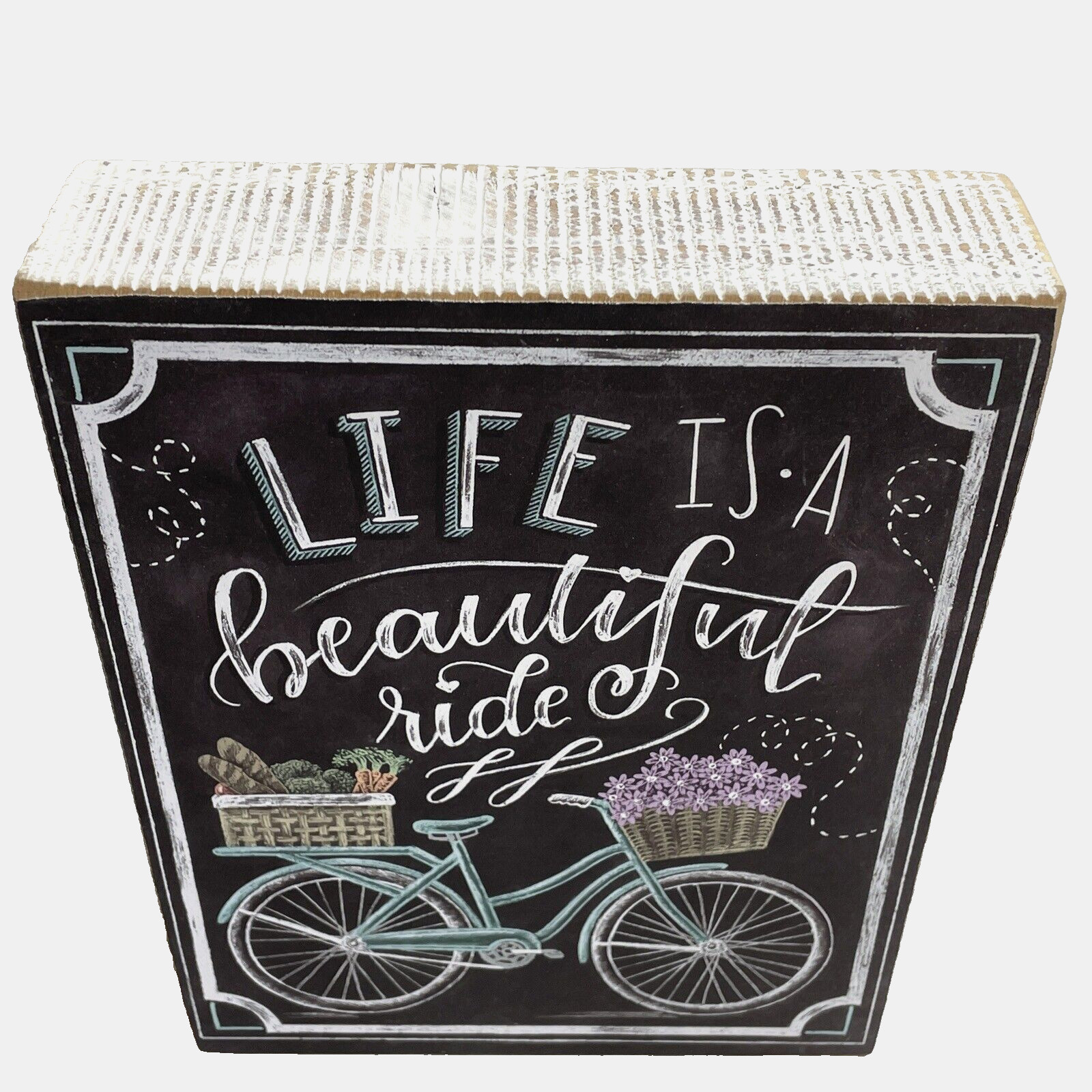 Primitives by Kathy Chalk Art Style Sign – LIFE Is A Beautiful Ride Bike