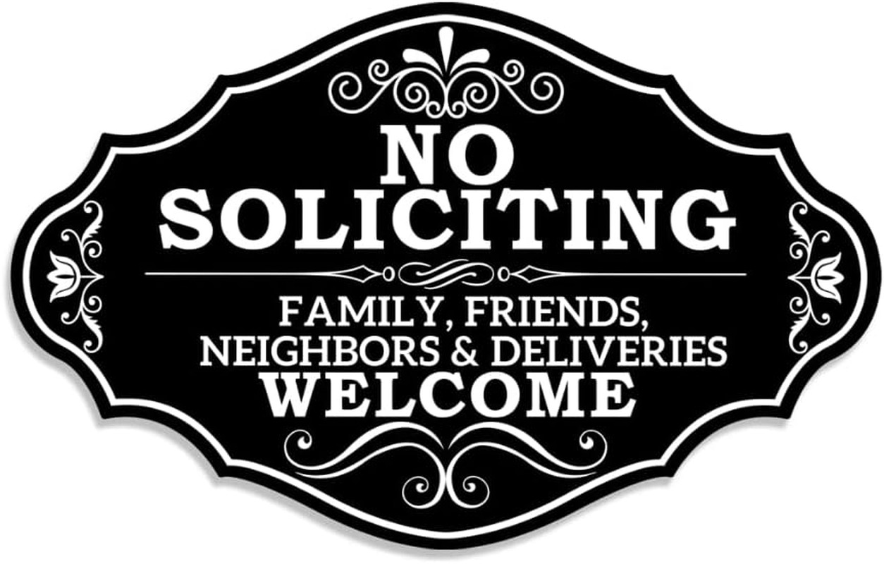 No Soliciting Sign Family Friends and Neighbors Welcome Front Door Sign, Funny N