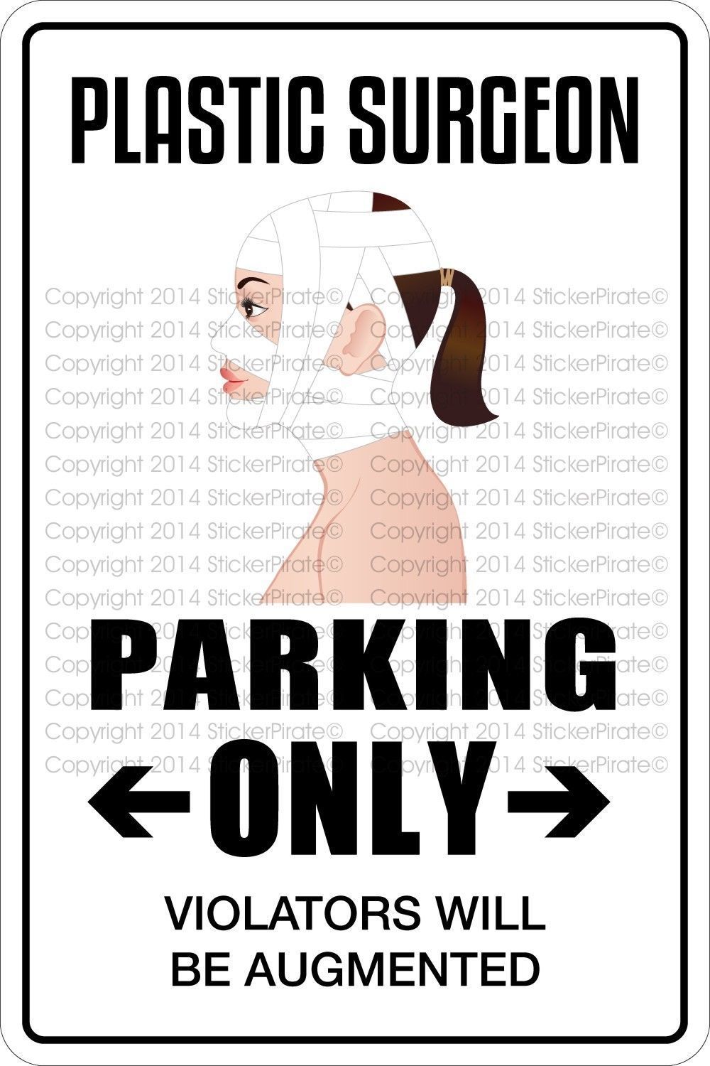 *Aluminum* Plastic Surgeon Parking Only 8″x12″ Metal Novelty Sign NS 486