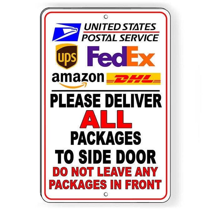 Deliver Packages Side Door Do Not Leave In Front Sign / Decal / Delivery I257