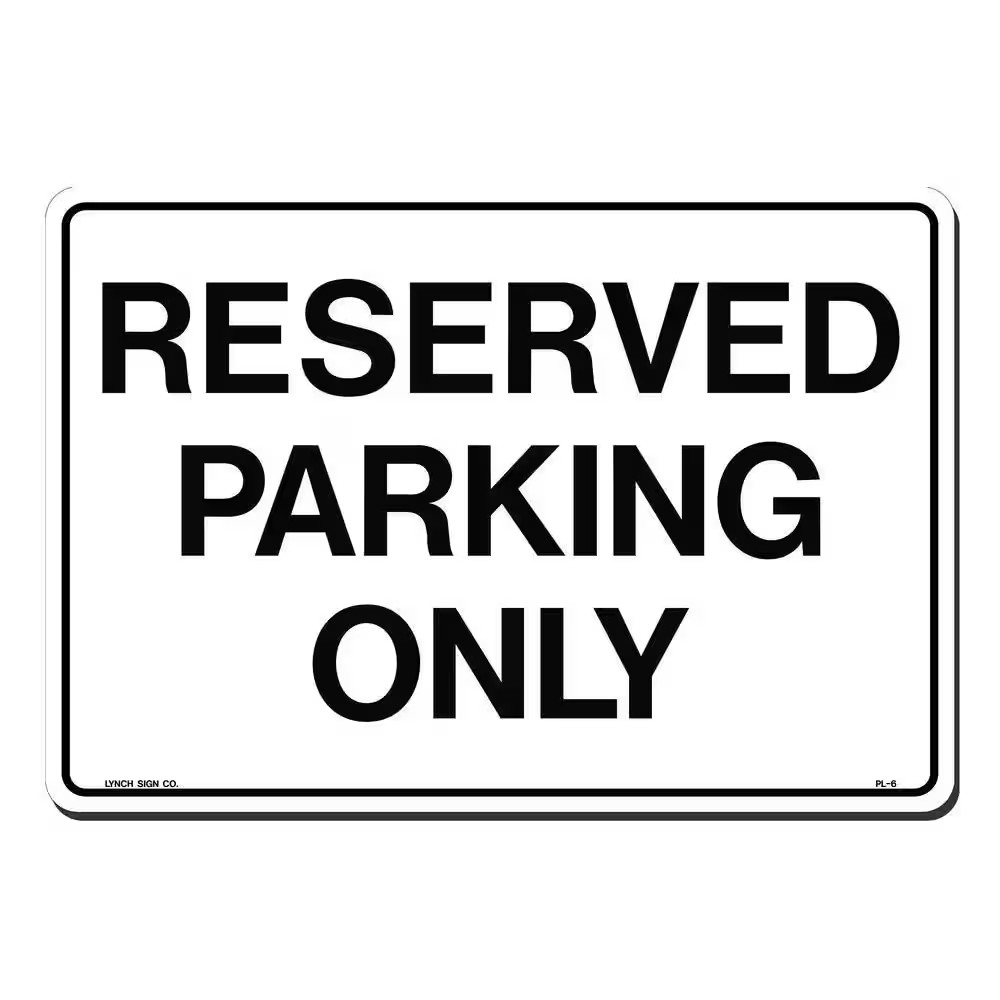 14 In. X 10 In. Reserved Parking Only Sign Printed on More Durable, Thicker, Lon