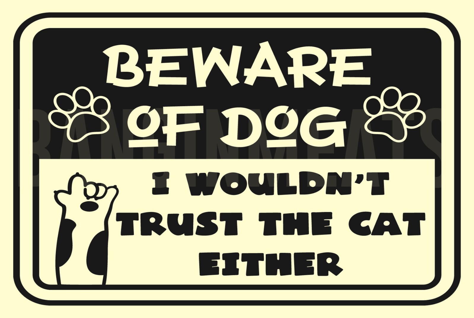 Funny Aluminum Sign Beware Of The Dog Cat Rectangle Outdoor Weatherproof
