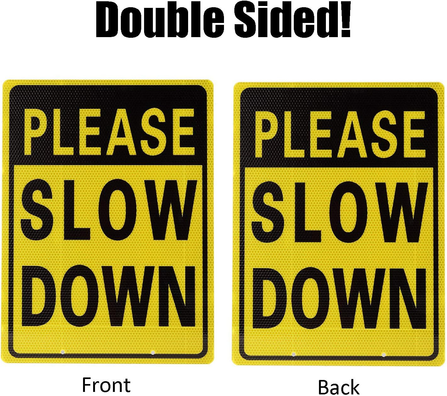 Kichwit Please Slow down Sign, 16 Inch X 12 Inch/28 Inch High, Double Sided Alum