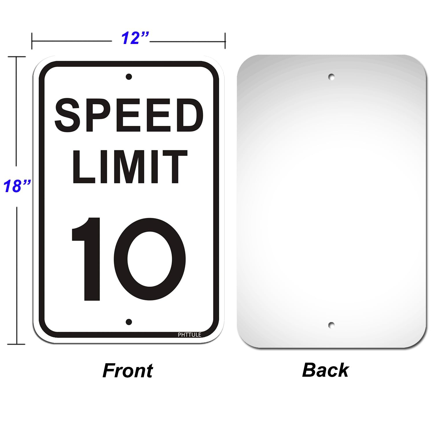 PHTTULE Speed Limit 10 MPH Sign 12 x 18 12 x 18 inches, White and Black B1pc