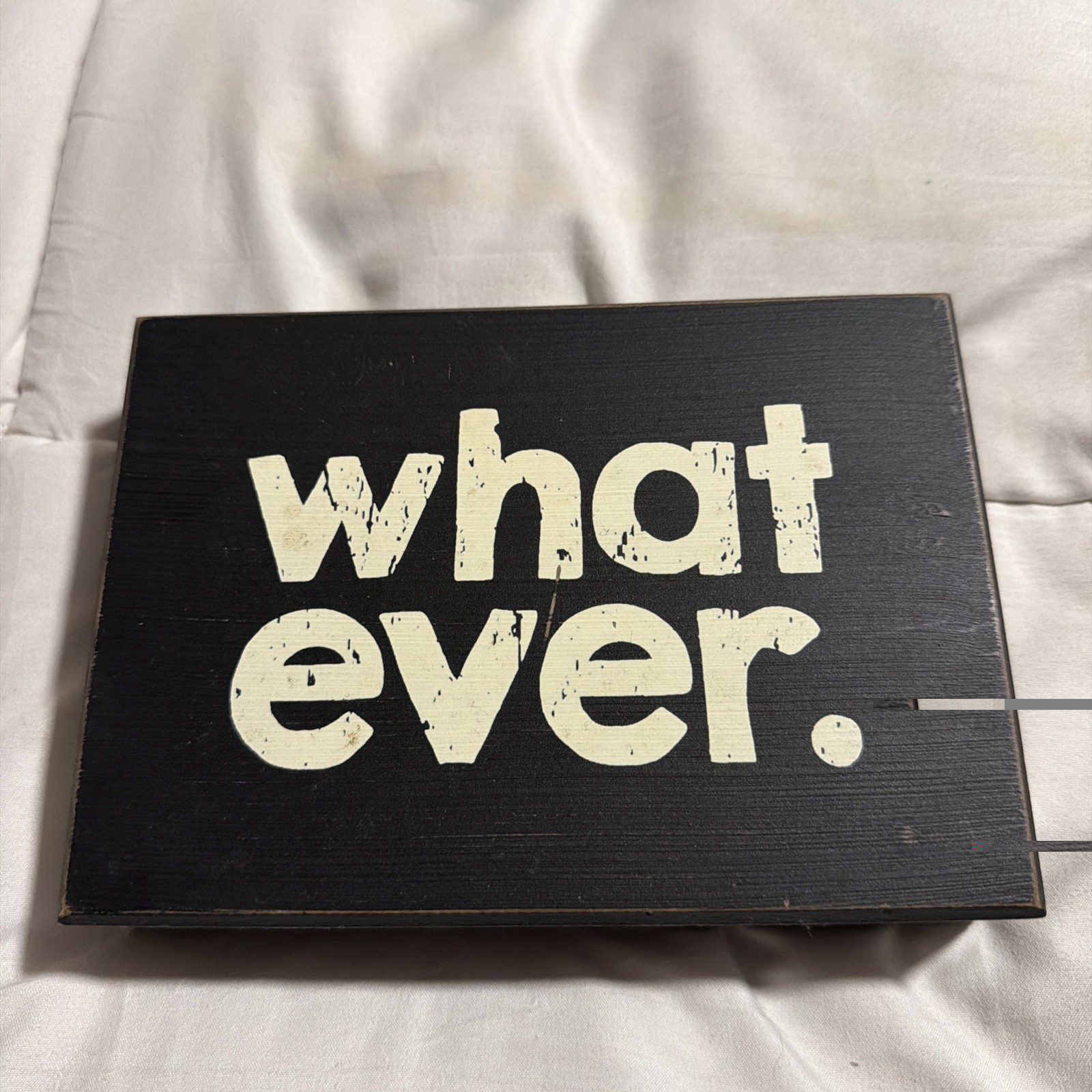 “Whatever” Rustic Wooden Hanging Sign