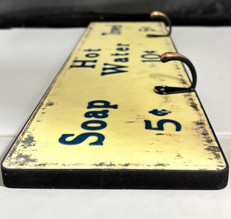 Vintage Metal Sign Soap 5¢ Hot Water 10¢ Towel 5¢ Rustic Wall Decor Hooks