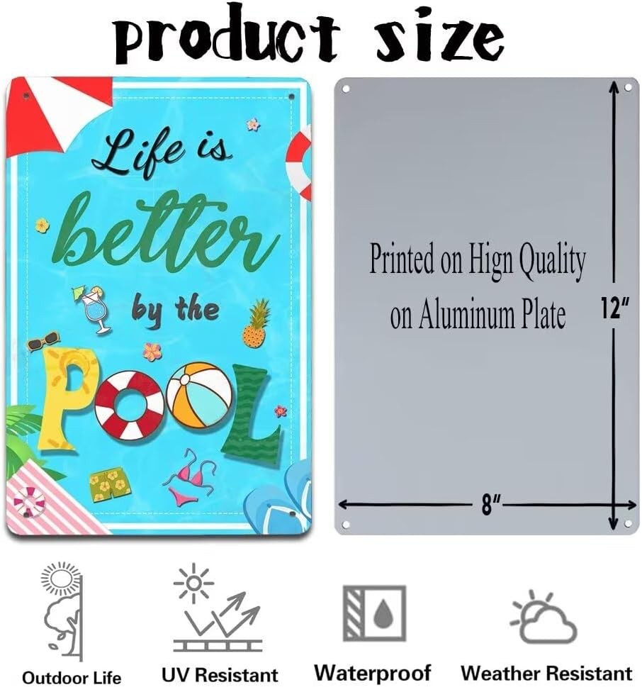 8×12 Life is Better by The Pool Metal Tin Sign Outdoor Novelty Pool