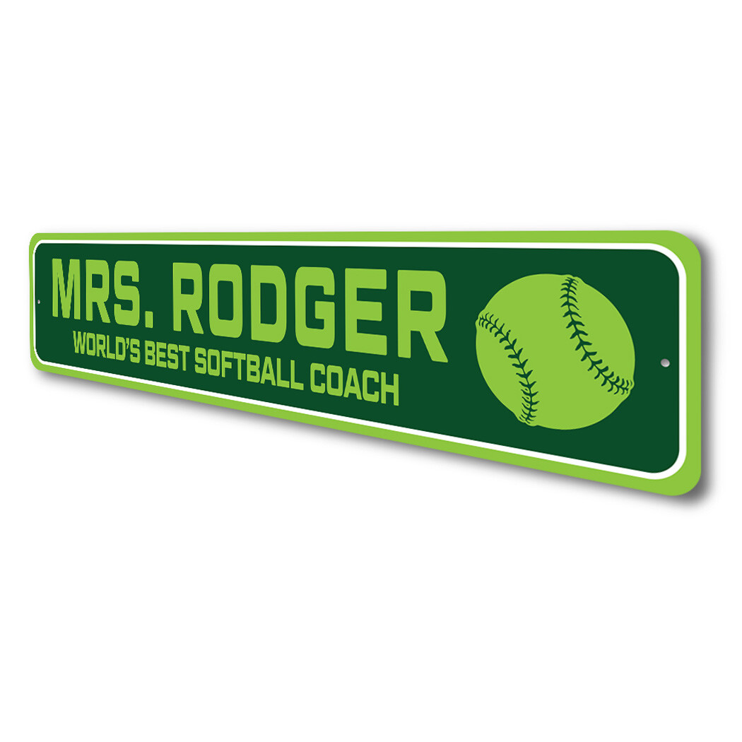 Custom World’s Best Softball Coach Sign