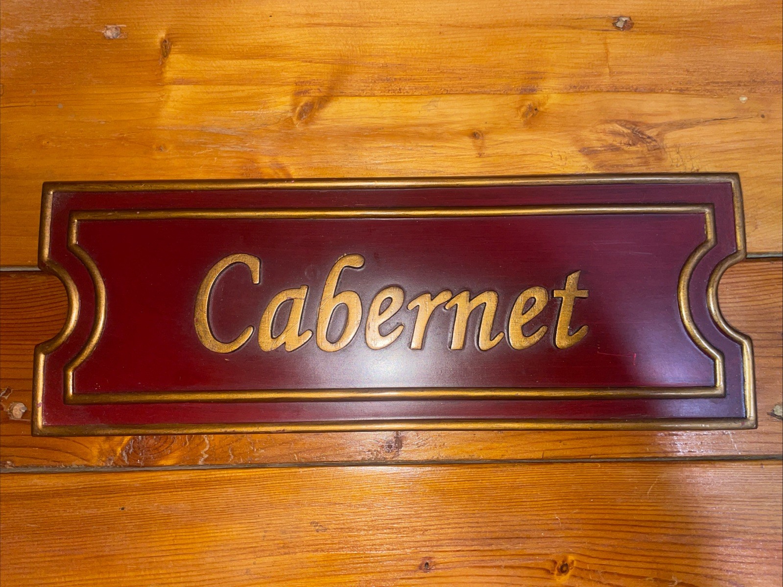 CABERNET Wine Plaque / Sign 12 Inches Wide X 4.25” Tall