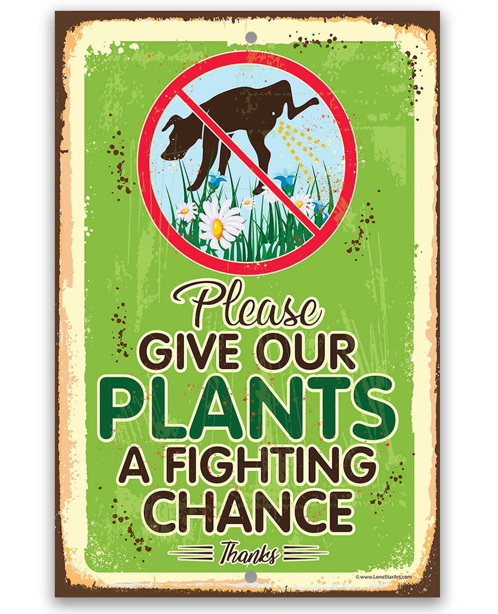 Give Our Plants a Fighting Chance – No Dog Pooping or Peeing – Do Not Pee or Poo