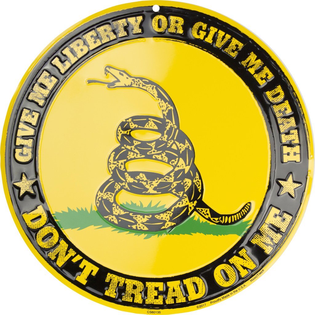 DON’T TREAD ON ME GIVE ME LIBERTY OR GIVE ME DEATH 12″ ROUND METAL SIGN EMBOSSED