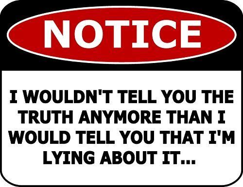 PCSCP NOTICE I Wouldn’t Tell You The Truth Anymore Than I Would Tell You That I’