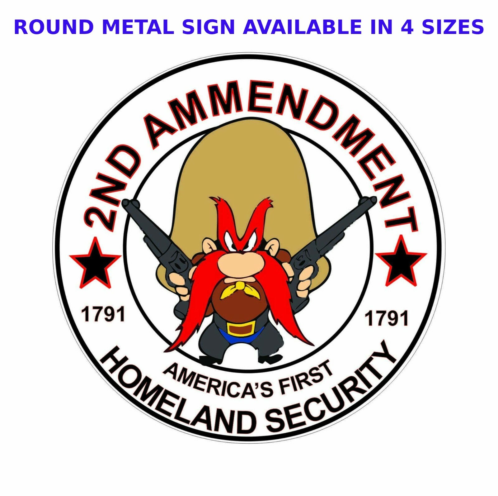 2nd Amendment Government Gun Rights Steel SIGN Yosemite Sam Bear arms v2 4 Sizes