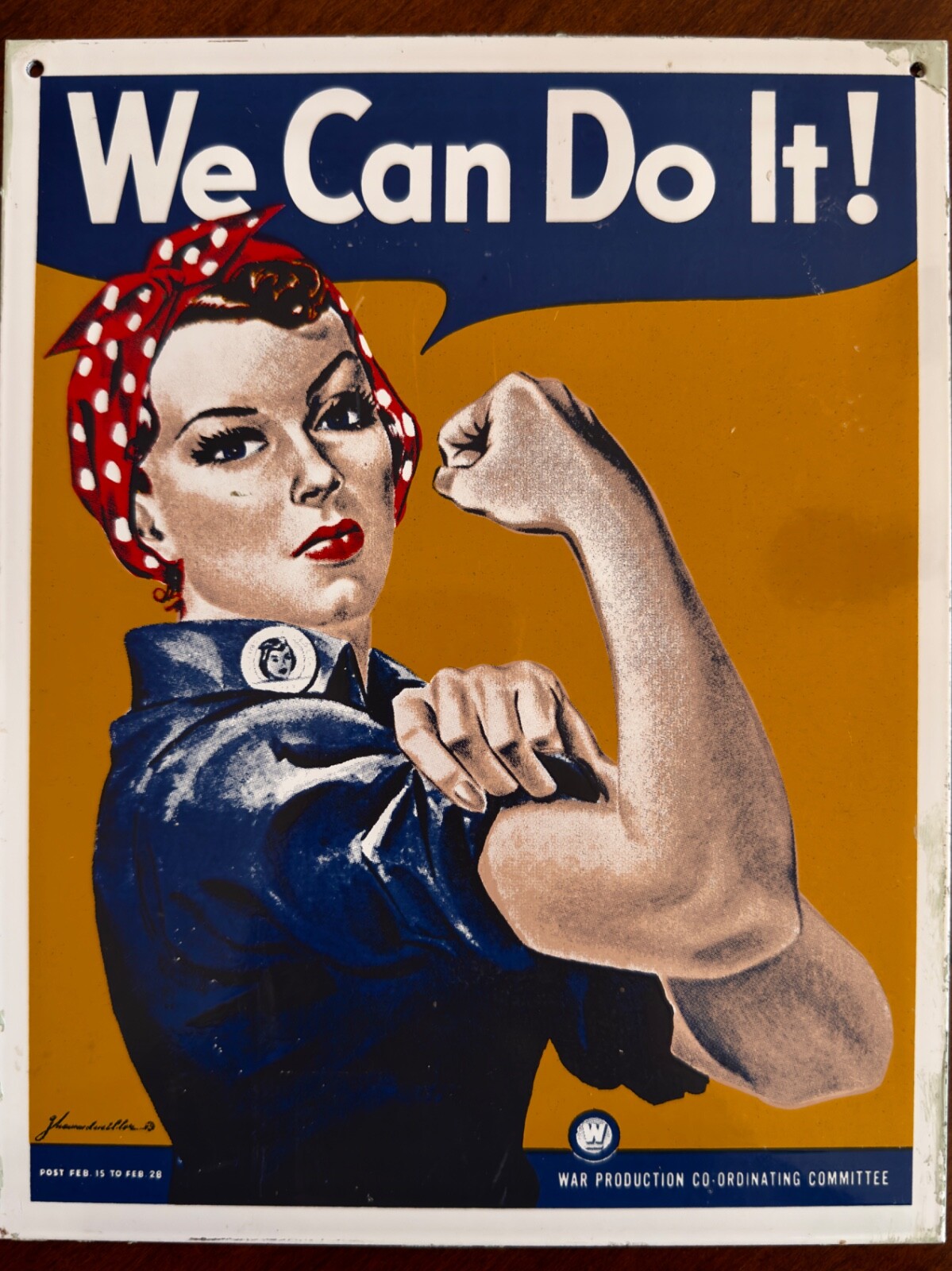 We Can Do It/Rosie the Riveter sign enamel on steel in color, 9 1/2 x 7 1/2″