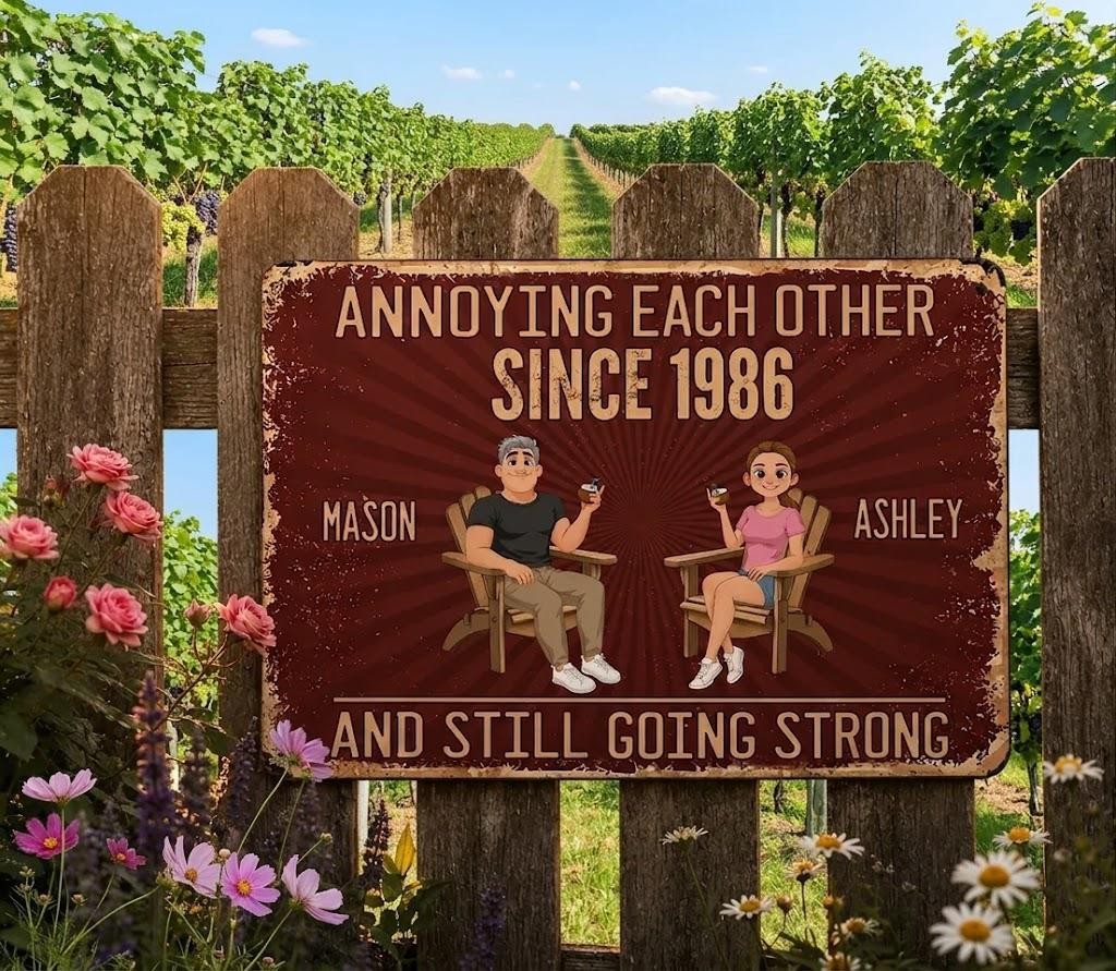 Personalized Couple Metal Sign Custom Annoying Each Other Since Date Sign Decor