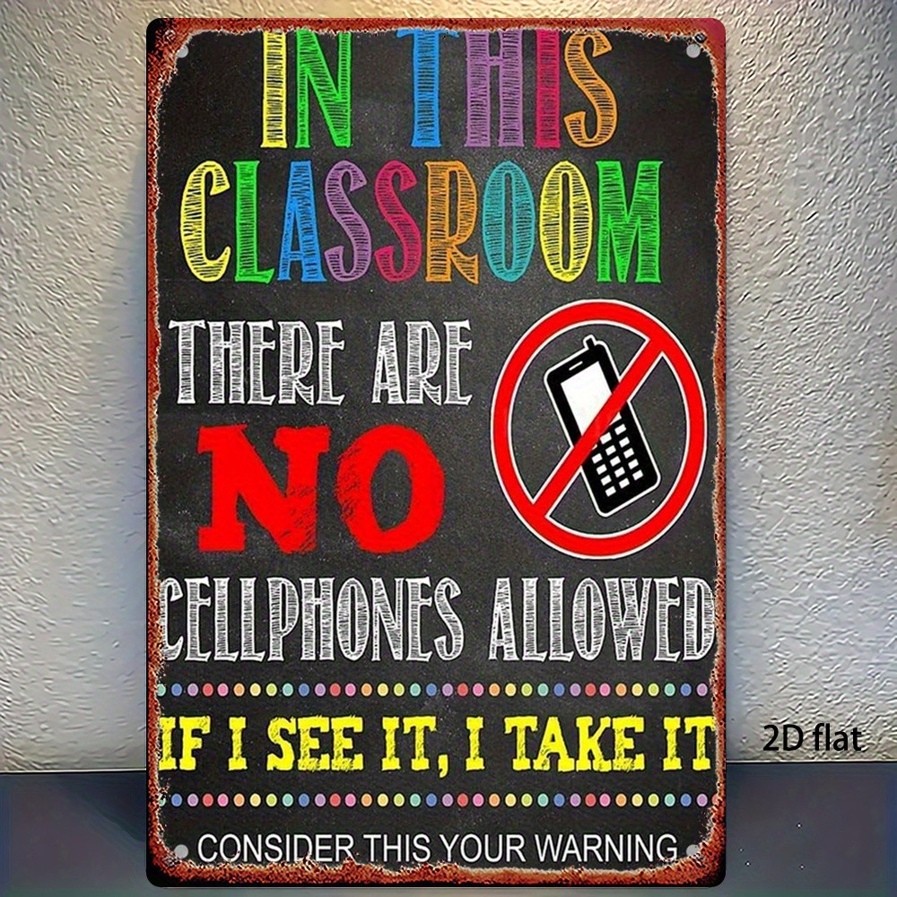 Classroom No Cellphones Allowed Metal Sign Funny Teacher Decor Warning Wall Art