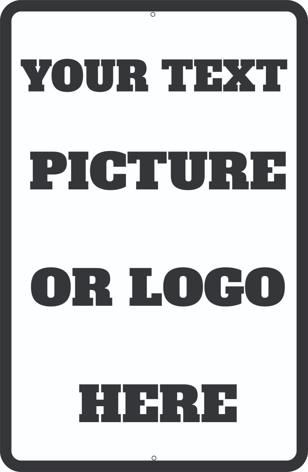 Custom Personalized Text Logo Or Picture Here Outside or In Aluminum Sign