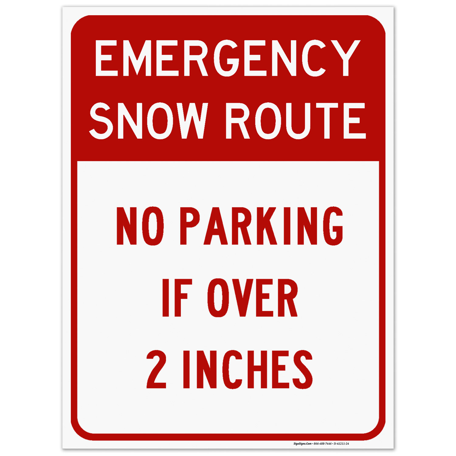Emergency Snow Route No Parking Over 2 Inches Sign,