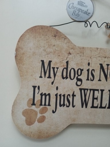 Chesapeake Bay LTD. Plaque My dog is NOT spoiled I’m just WELL TRAINED -USED SEE