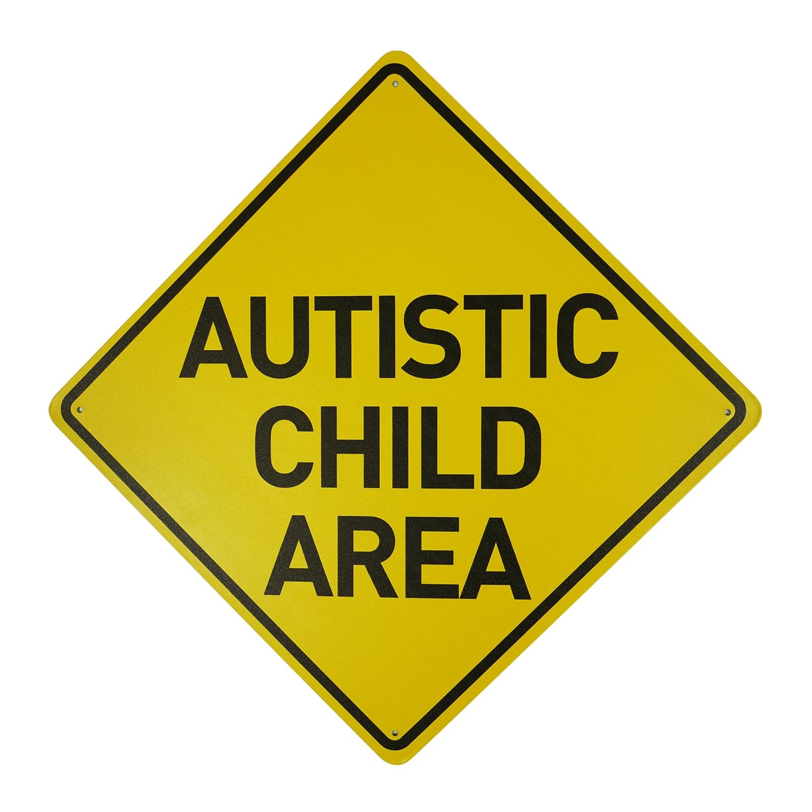 Autistic Child Area Heavy Duty Aluminum Warning Sign 12 X 12