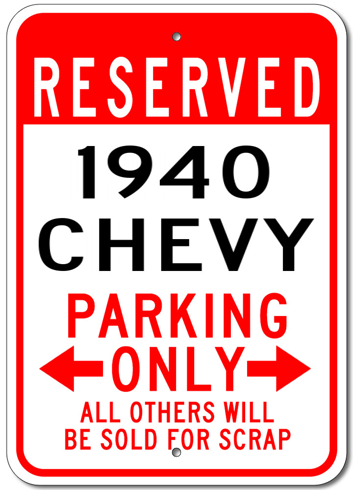 1940 40 CHEVY Parking Sign Custom Vintage Garage Aluminum Plaque Wall Decor