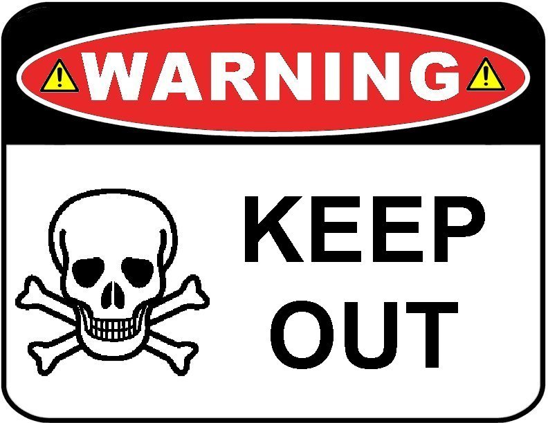 WARNING Keep Out 9″ x 11.5″ Laminated Sign