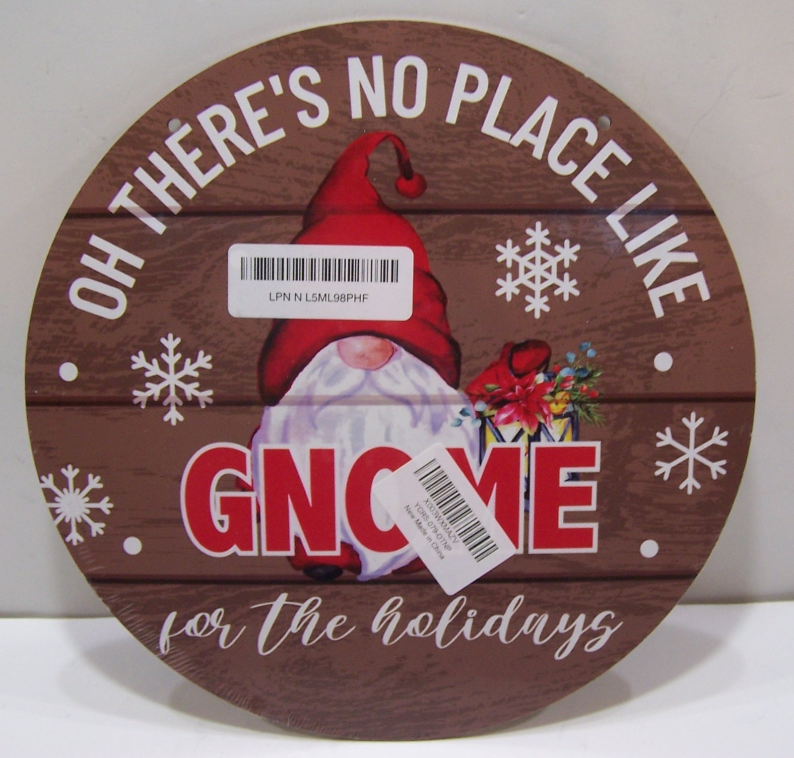 Oh There’s No Place Like GNOME For The Holidays 10″ Round Sign