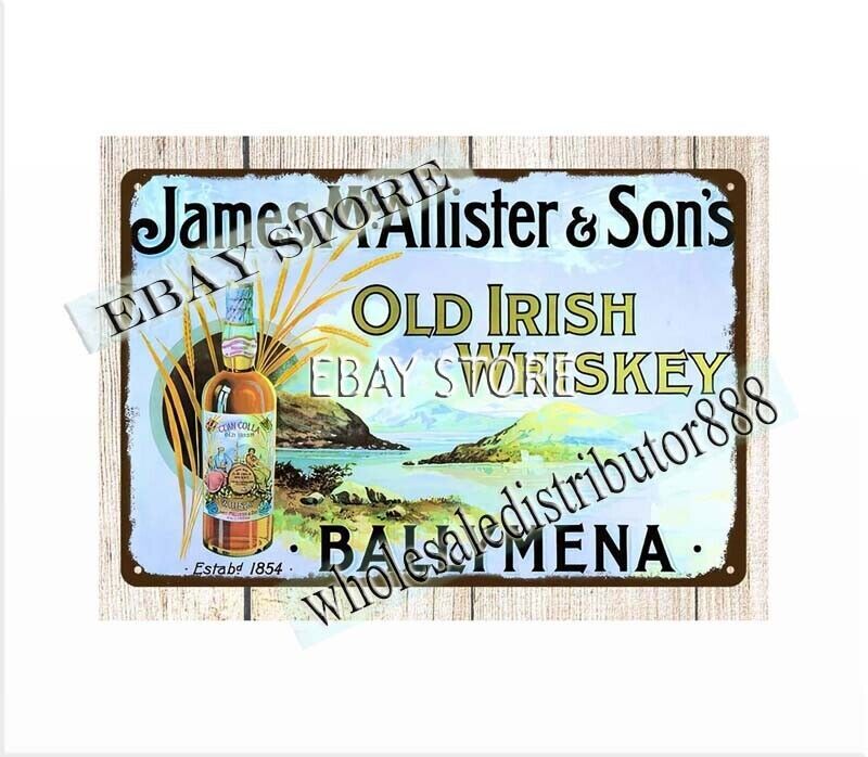 1890 Old Irish Whiskey James McAllister Son’s Ballymena metal tin sign