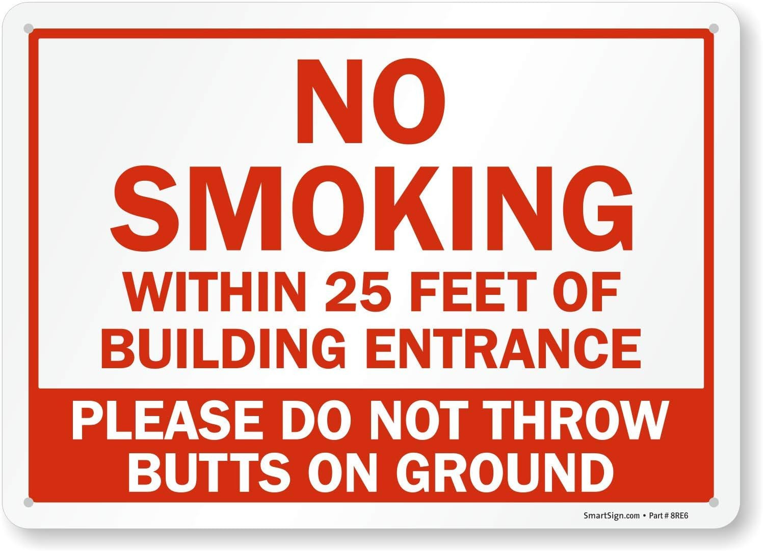 “No Smoking Within 25 Feet of Building Entrance” Sign by | 10″ x 14″ Plastic