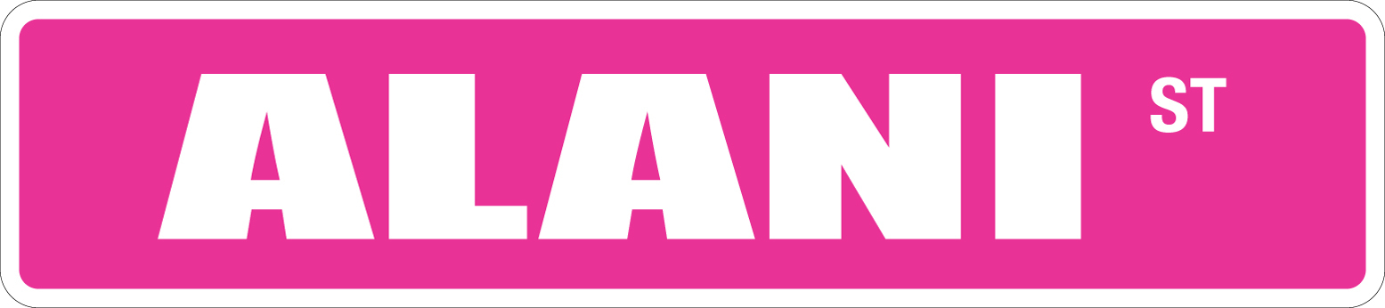 *Aluminum* Alani 4″ x 18″ Metal Novelty Street Sign SS 196