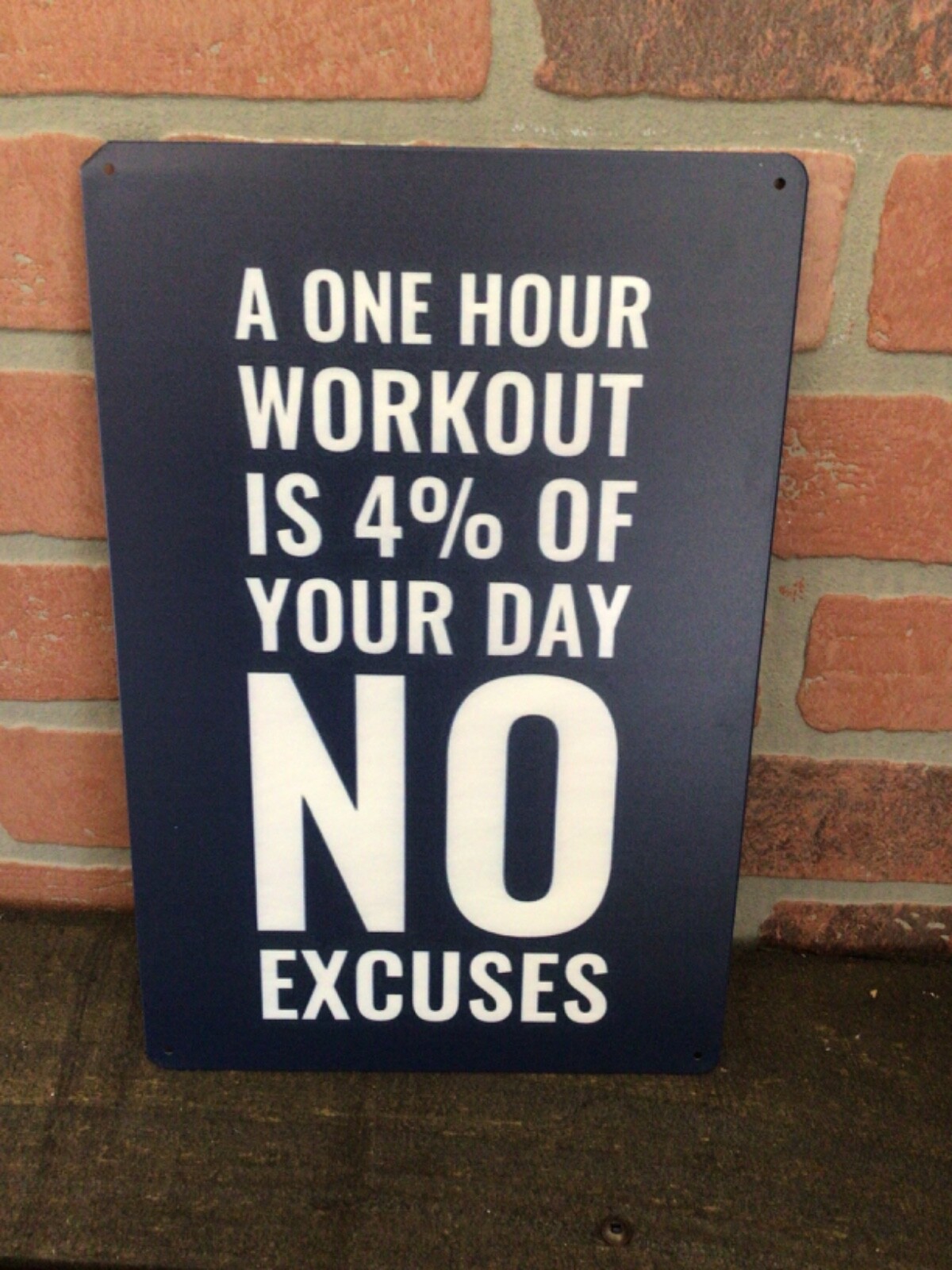 12″X8″ Inspirational “One Hour Workout is 4%…FREE SHIPPING!