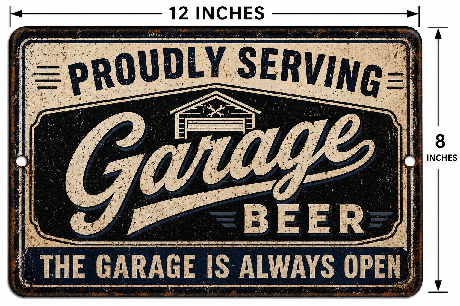 Garage Beer Tin Bar Sign Proudly Serving The Garage is Always Open 12 X 8