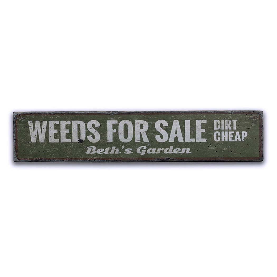 Weeds For Sale Sign, Custom Garden Weeds Sign -Distressed Wooden Sign