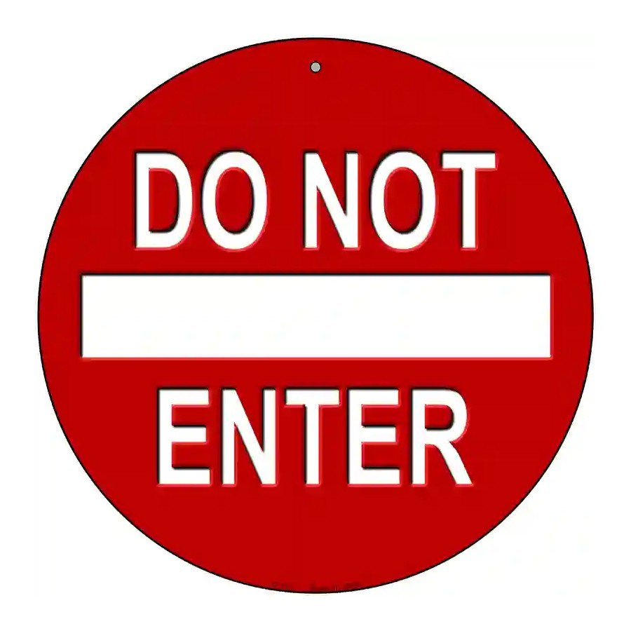 Do Not Enter 8″ x 8″ Round Novelty Metal Sign New!