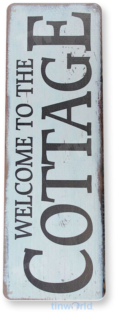 TIN SIGN Welcome to the Cottage Metal Décor Art Farm Shop Beach Kitchen A678