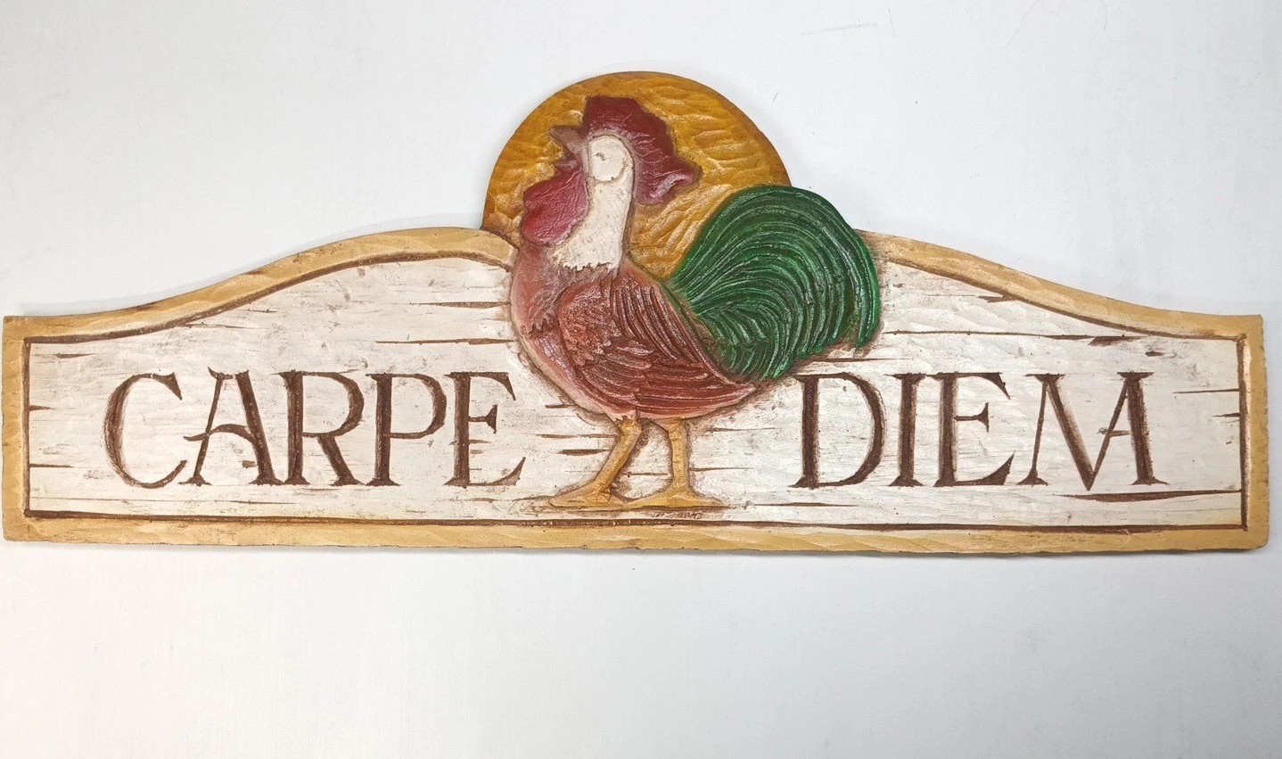 Chicken Decorative Faux Wood Rooster Wall Plaque, “CARPE DIEM” | Signed DISAND