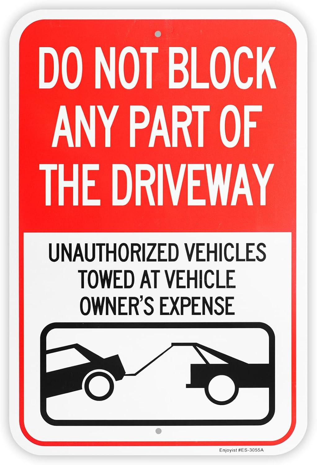 Large Do Not Block Any Part Of The Driveway Unauthorized Vehicles Towed Sign …