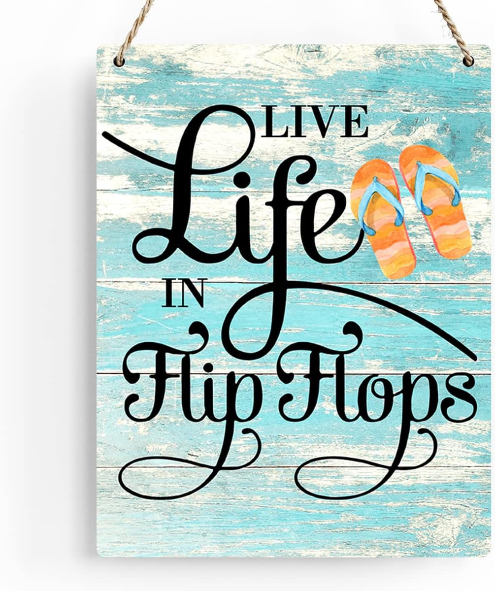 Rustic Live Life in Flip Flops Wood Hanging Sign, Farmhouse Quality Artwork Deco