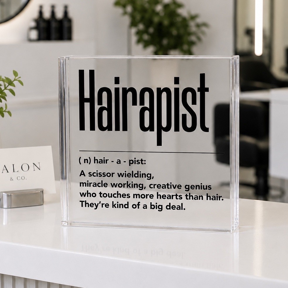 Hairstylist Plaque Hairdresser Hairapist Acrylic Shelf Block Paperweight Sign
