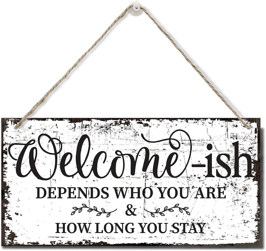 Funny Welcome-Ish Hanging Wooden Plaque Decor Sign Outdoor, Welcome Sign for Fro