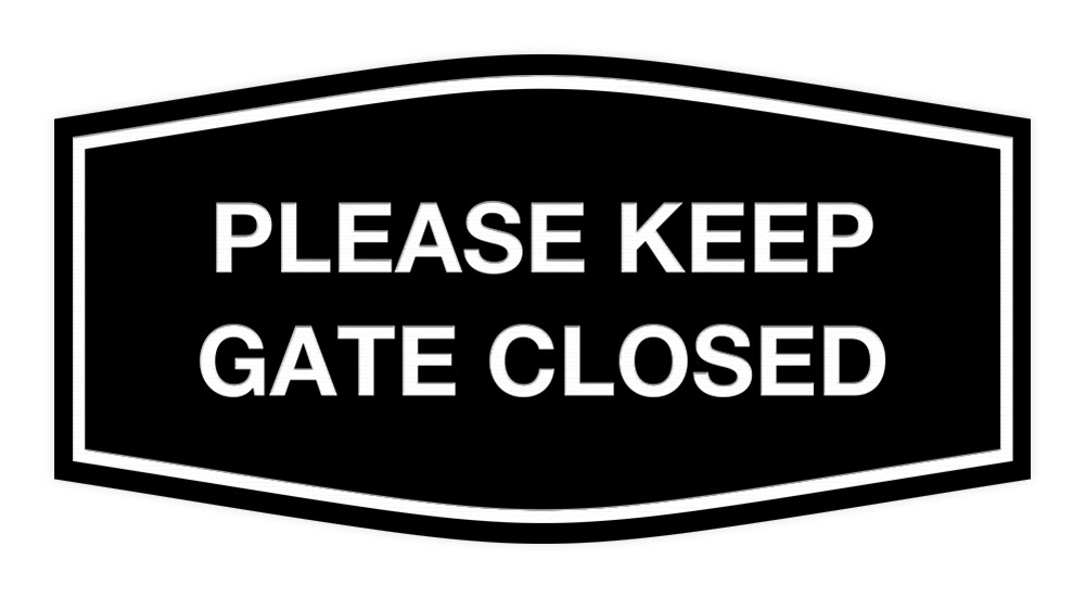 Fancy Please Keep Gate Closed Sign