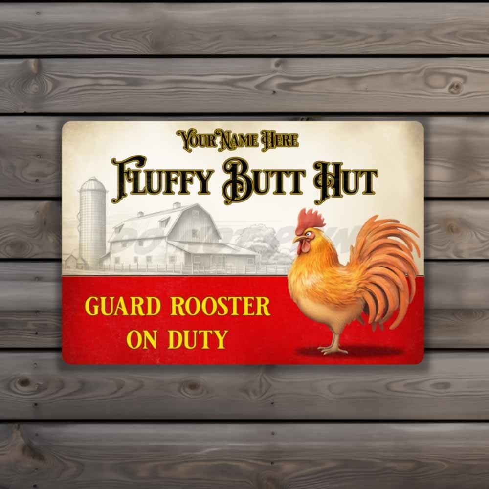 Farm Fresh Butt Nuggets Personalized Fluffy Butt Hut Rooster Metal SIGN or DECAL